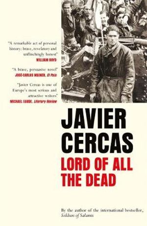 Lord of All the Dead - Javier Cercas