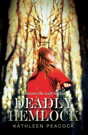 Deadly Hemlock : Hemlock Trilogy : Book 1 - Kathleen Peacock