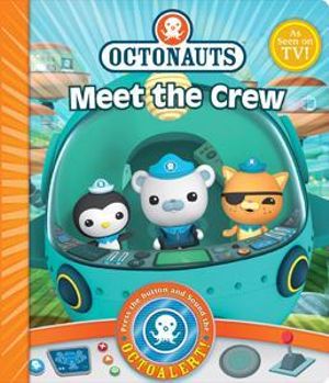 Octonauts Meet the Crew! : Octonauts - Octonauts