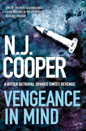 Vengeance in Mind : A Bitter Betrayal Sparks Sweet Revenge - N. J. Cooper