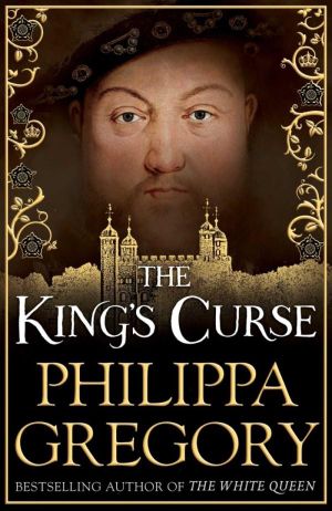 The King's Curse : Cousins' War - Philippa Gregory