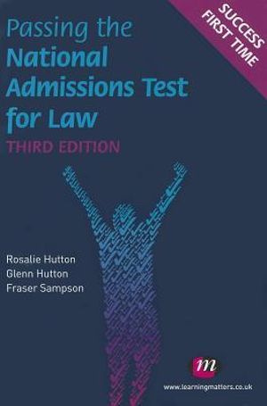 Passing the National Admissions Test for Law (LNAT) : Student Guides to University Entrance Series - Rosalie Hutton