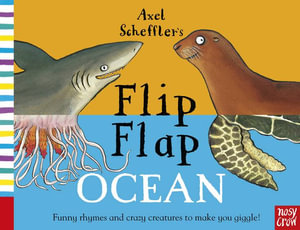 Ocean (Flip Flap) : Axel Scheffler's Flip Flap Series - Axel Scheffler