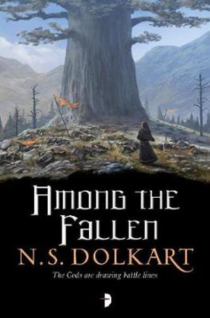 Among the Fallen : Book II of The Godserfs Series - N S Dolkart