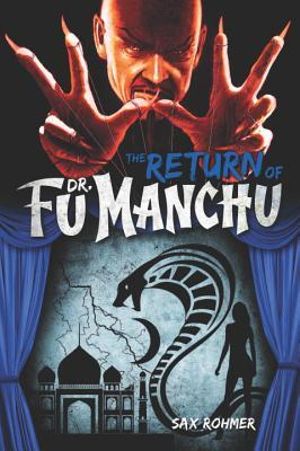 Fu-Manchu - The Return of Dr Fu-Manchu : Fu-Manchu - Sax Rohmer