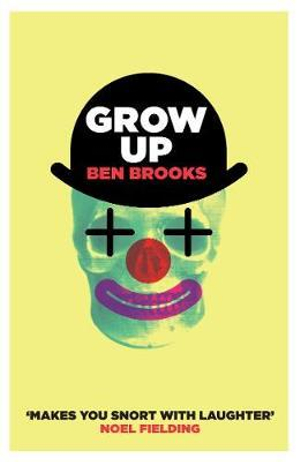 Grow Up - Ben Brooks