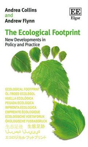 The Ecological Footprint : New Developments in Policy and Practice - Andrea Collins