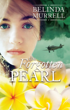 The Forgotten Pearl : Rejacket - Belinda Murrell