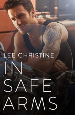 In Safe Arms : Grace & Poole : Book 2 - Lee Christine