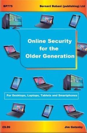 Online Security for the Older Generation - Jim Gatenby