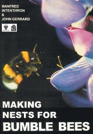 Making Nests for Bumble Bees - Manfred Intenthron