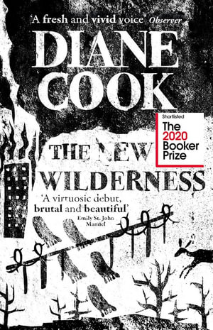 The New Wilderness - Diane Cook