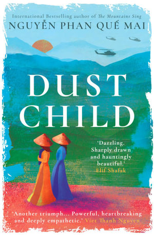 Dust Child - Nguyen Phan Que Mai