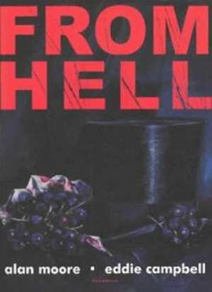 From Hell : Graphic Novel - Alan Moore