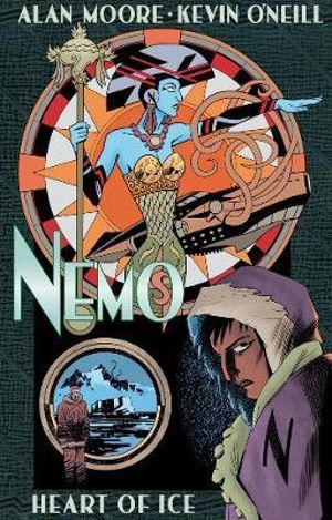 Nemo : Heart of Ice - Alan Moore