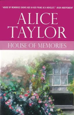 House of Memories - Alice Taylor