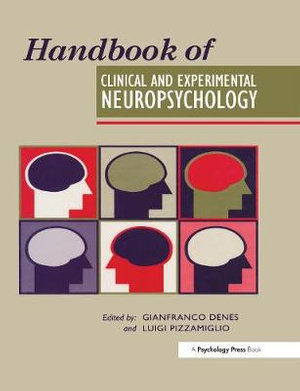 Handbook Of Clinical And Experimental Neuropsychology - Gianfranco Denes