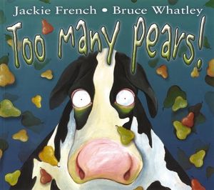 Too Many Pears : Too Many Pears - Jackie French