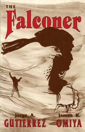 The Falconer, A Novel : Acquisitions Librarian - Jorge Gutierrez