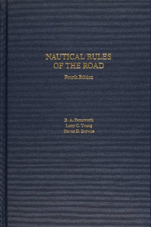 Nautical Rules of the Road - LARRY C. YOUNG