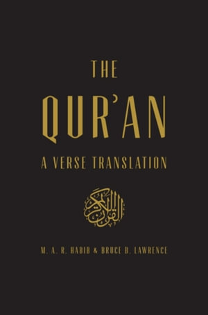 The Qur'an : A Verse Translation - M.A.R. Habib