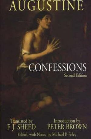 Confessions : Hackett Classics - Augustine