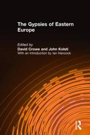 The Gypsies of Eastern Europe - David Crowe