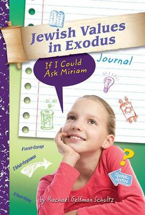 Jewish Values in Exodus Journal - Behrman House