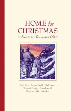 Home for Christmas : Stories for Young and Old - Miriam LeBlanc