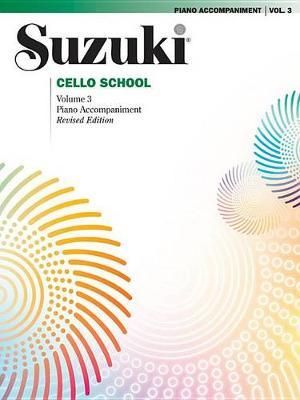 Suzuki Cello School: Vol 3 - Piano Accompaniment : International Edition - Alfred Music