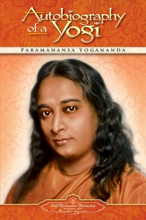 Autobiography of a Yogi (Self-Realization Fellowship)  - Paramahansa Yogananda