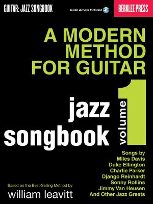 A Modern Method for Guitar - Jazz Songbook, Vol. 1 - William Leavitt