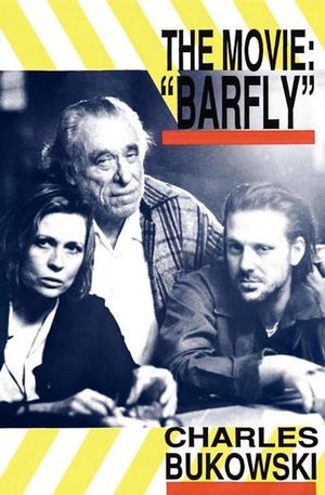 Barfly - The Movie - Charles Bukowski