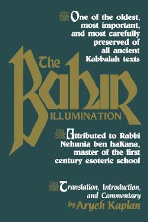 The Bahir : Illumination - Aryeh Kaplan