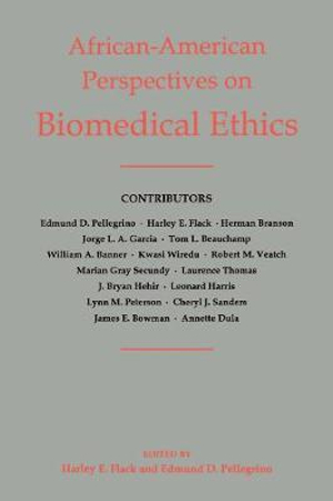 African-American Perspectives on Biomedical Ethics - Harley E. Flack