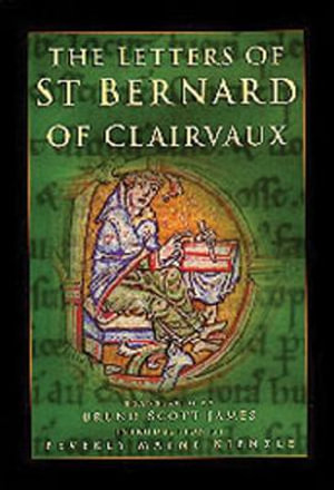 The Letters of Saint Bernard of Clairvaux : Volume 62 - Bruno Scott James