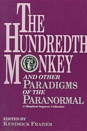 The Hundredth Monkey - Kendrick Frazier