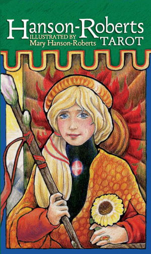 Hanson-Roberts Tarot Deck: 78-Card Deck - Mary Hanson-Roberts