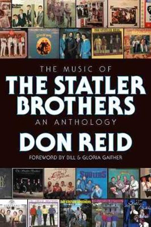 The Music of The Statler Brothers : An Anthology - Don Reid