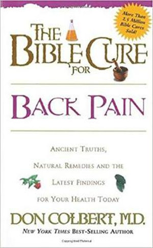 Bible Cure For Back Pain, The : Bible Cure Series - Don Colbert