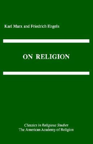 On Religion : AAR Classics in Religious Studies - Karl Marx