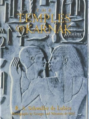 The Temples of Karnak : No - R. A. Schwaller de Lubicz