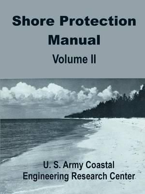 Shore Protection Manual (Volume Two) - U S. Army Coastal Engineering Research