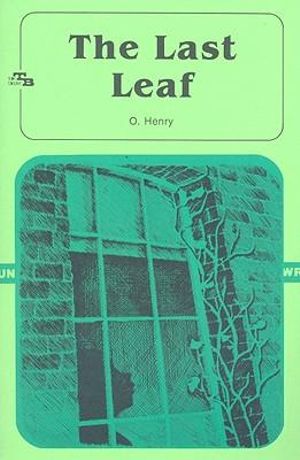 The Last Leaf : Tale Blazers - Henry O