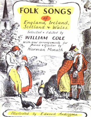 Folk Songs of England, Ireland, Scotland and Wales - William Cole