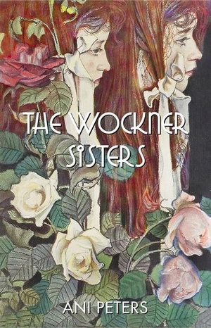 The Wockner Sisters - Ani Peters