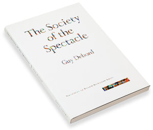 The Society of the Spectacle : Zone Books - Guy Debord