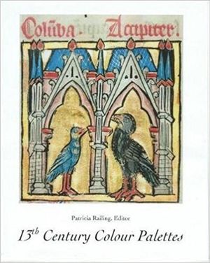 13th Century Colour Palettes - Patricia Railing