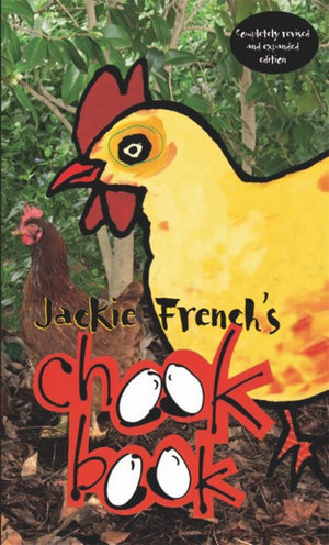 Jackie French's Chook Book - Jackie French