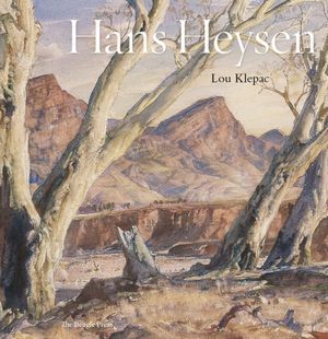 Hans Heysen - Lou Klepac